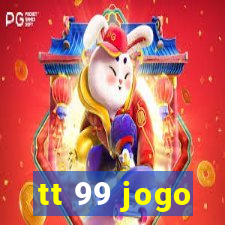 tt 99 jogo